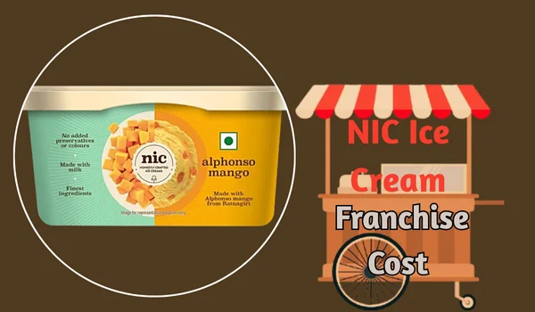 NIC Ice Cream Franchise Cost