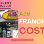 A2B Franchise Cost