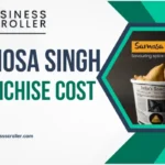 Samosa Singh Franchise Cost