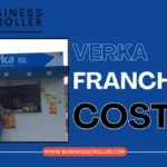 Verka Franchise Cost