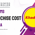 Khadims Franchise Cost in India