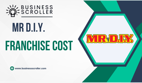 MR D.I.Y. Franchise Cost in India
